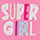 Super Girl